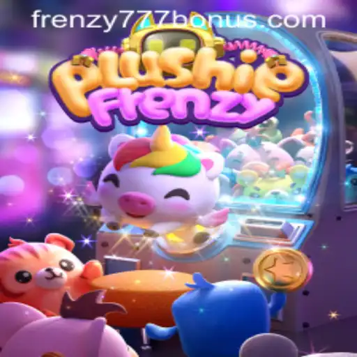 Exploring the Exciting World of PlushieFrenzy and the FRENZY777 BONUS