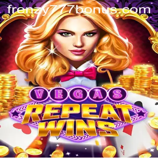 Discover the Excitement of VegasRepeatWins and Unleash the FRENZY777 BONUS